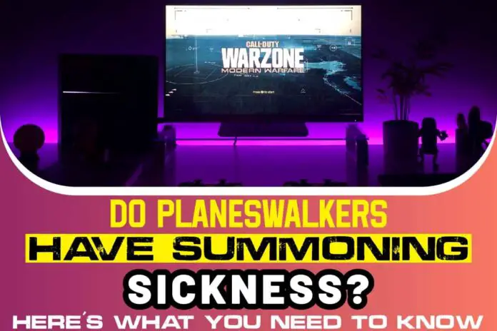Do Planeswalkers Have Summoning Sickness