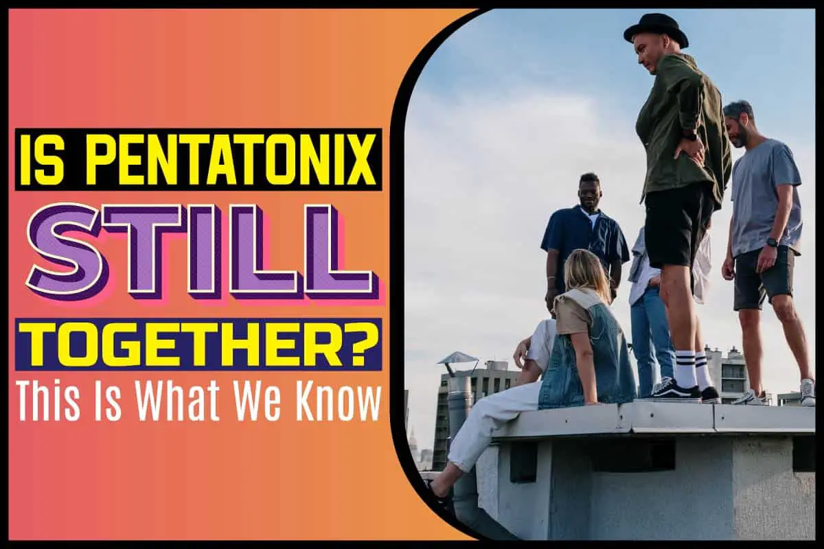 Is Pentatonix still together