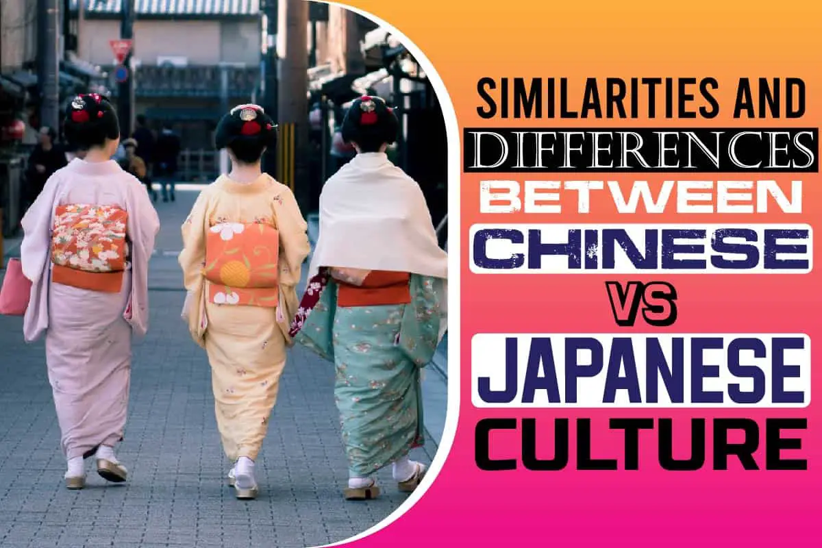 Similarities and Differences Between Chinese vs Japanese Culture