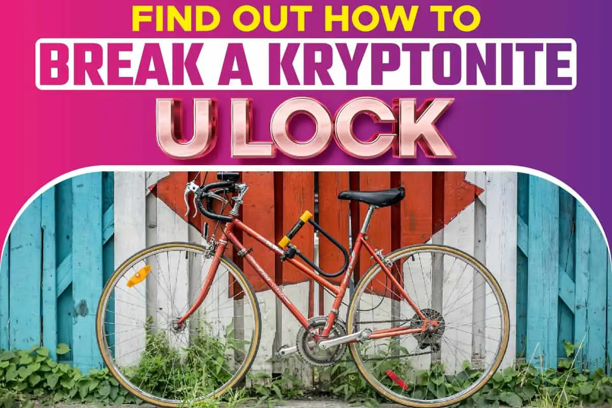 Find Out How To break A Kryptonite U Lock