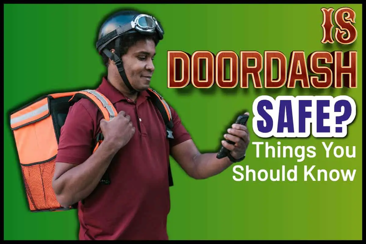 Is Doordash safe