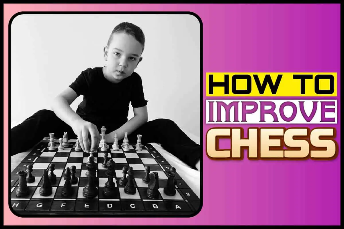 how to improve chess