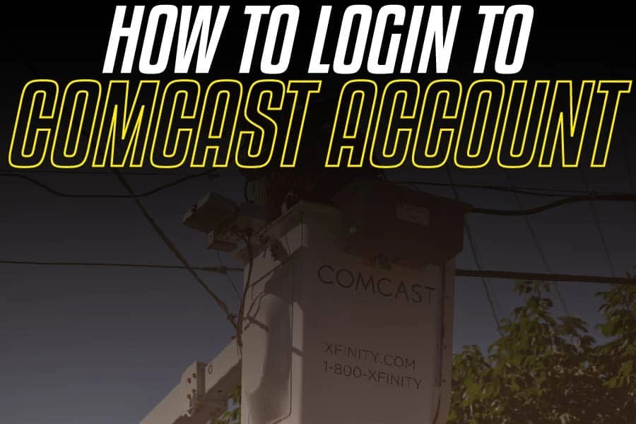 How To Login To Comcast Account