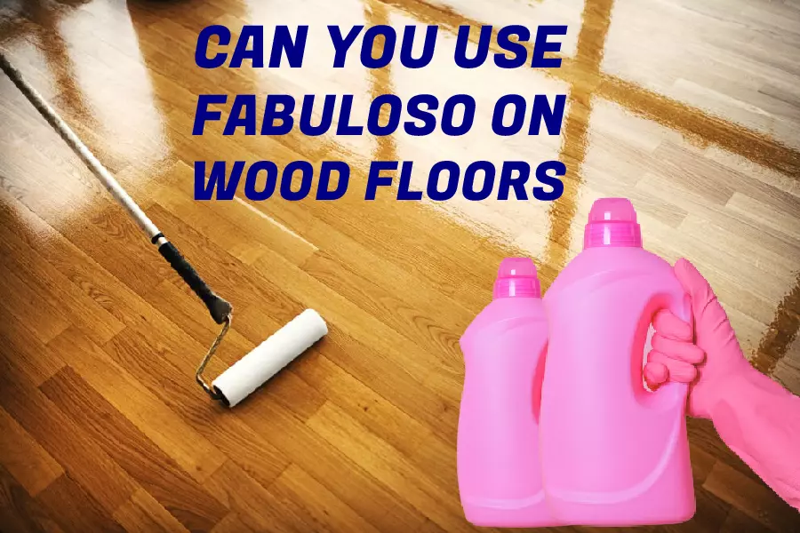 Can You Use Fabuloso On Wood Floors, Is It Ok To Use Fabuloso On Laminate Floors