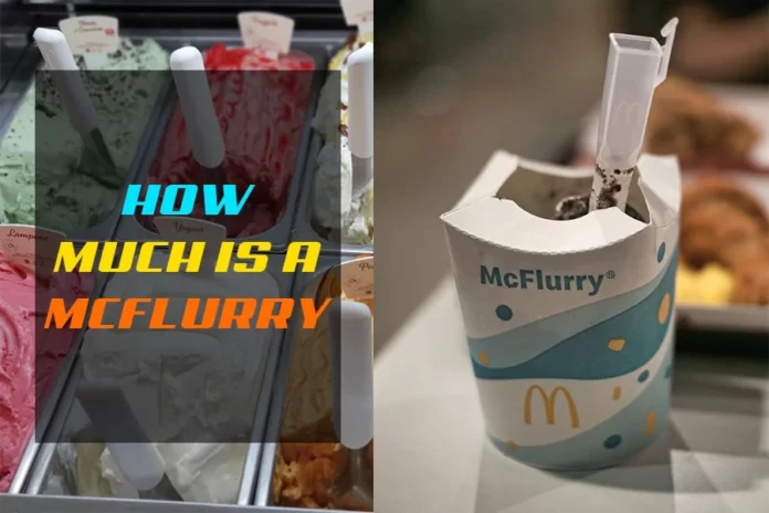 How Much Is A McFlurry
