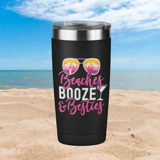 Beaches Booze And Besties Beach Tumbler 
