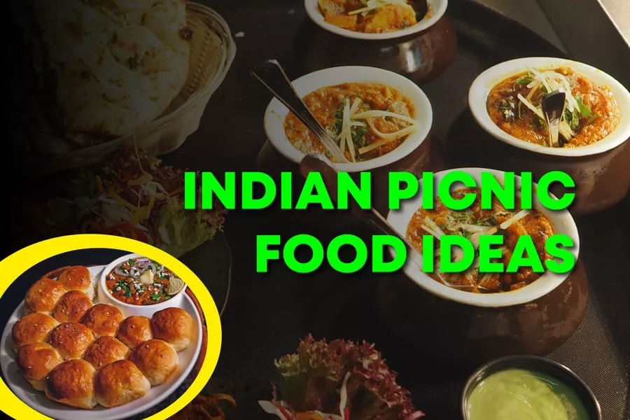 35 Indian Picnic Food Ideas Picnicking The Indian Way