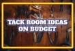 Tack Room Ideas On Budget
